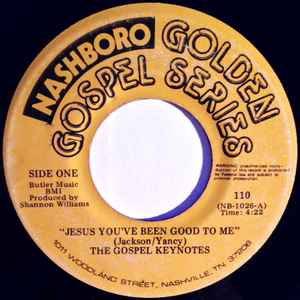 The Gospel Keynotes - Jesus You've Been Good To Me / At The Gate album cover