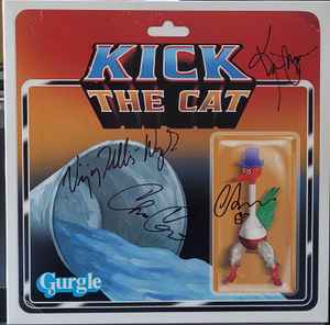 Kick The Cat (2) - Gurgle album cover