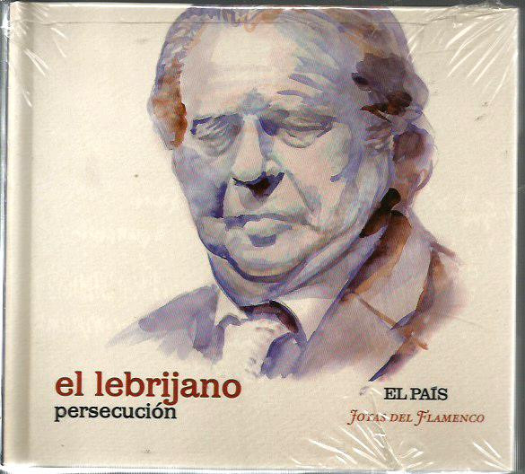 Album herunterladen El Lebrijano - Persecución