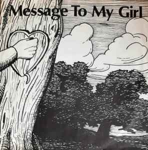 Message To My Girl - Split Enz