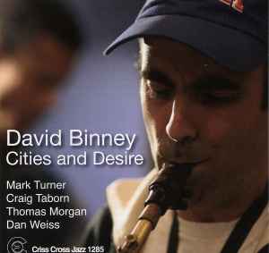 David Binney - Cities And Desire album cover