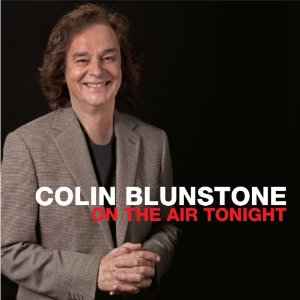 Colin Blunstone - On The Air Tonight
