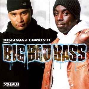Big Bad Bass - Dillinja & Lemon D