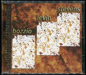 Bozzio Levin Stevens – Situation Dangerous (2000, CD) - Discogs