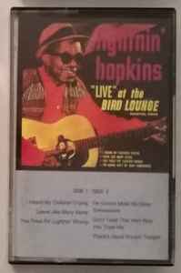 Lightnin' Hopkins – Live At The Bird Lounge (1984, Cassette) - Discogs