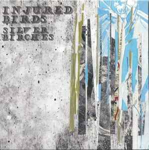 Injured Birds - Silver Birches album cover