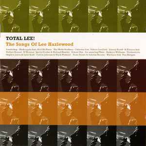Various - Total Lee! The Songs Of Lee Hazlewood