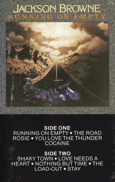 Jackson Browne – Running On Empty (Cassette) - Discogs