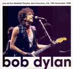 Bob Dylan – Fox Warfield Theatre 1980 (2015, CD) - Discogs