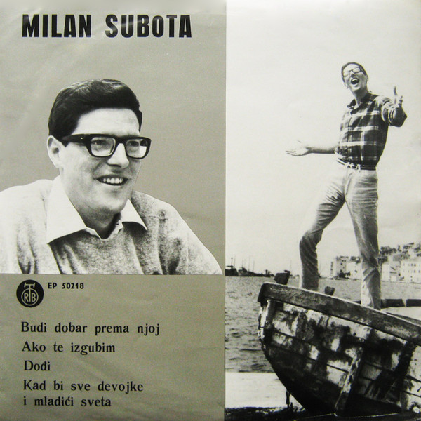 descargar álbum Milan Subota - Budi Dobar Prema Njoj