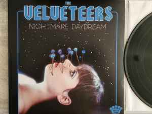 The Velveteers (4) - Nightmare Daydream album cover