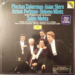 Pinchas Zukerman - The Four Seasons · Concerto For 4 Violins / Double Concerto / Sinfonia Concertante K.364 album cover