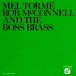 Cover of Mel Tormé - Rob McConnell And The Boss Brass, 1986, CD