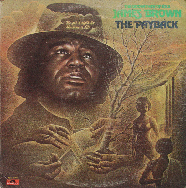 James Brown – The Payback (1973, Gatefold, Vinyl) - Discogs