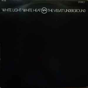 The Velvet Underground – White Light/White Heat (1982, Disques SNB 