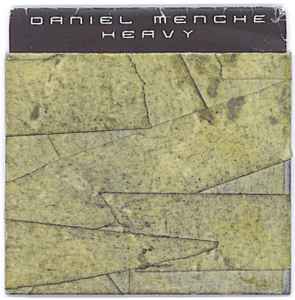 Daniel Menche - Heavy album cover