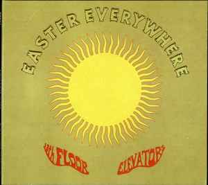 13th Floor Elevators - Easter Everywhere album cover