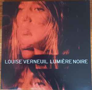 Louise Verneuil Lumi re Noire 2020 Black Vinyl Discogs