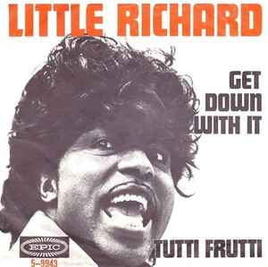 Get Down With It / Tutti Frutti (Vinyl, 7
