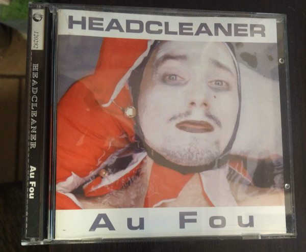 Album herunterladen Headcleaner - Au Fou
