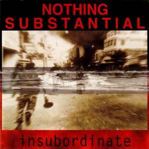 Nothing Substantial - Insubordinate album cover