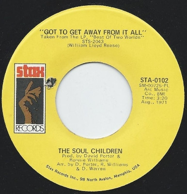 The Soul Children* – Got To Get Away From It All