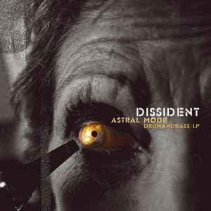 Dissident - Astral Mode