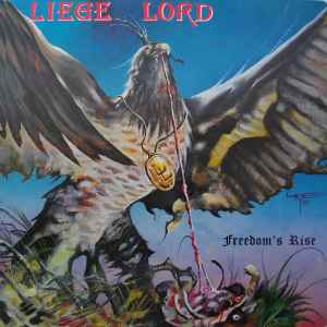 Liege Lord - Freedom's Rise