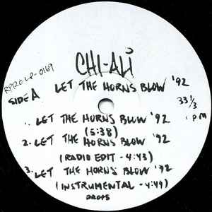 Chi-Ali – Let The Horns Blow '92 / Funky Lemonade '92 (Vinyl