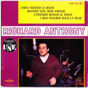 Richard Anthony (2) - J'irai Twister Le Blues