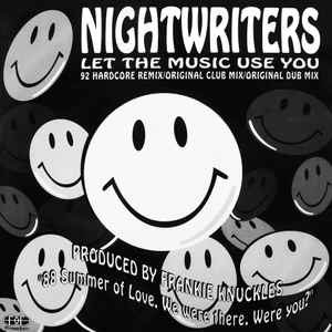 The Night Writers - Let The Music Use You album cover