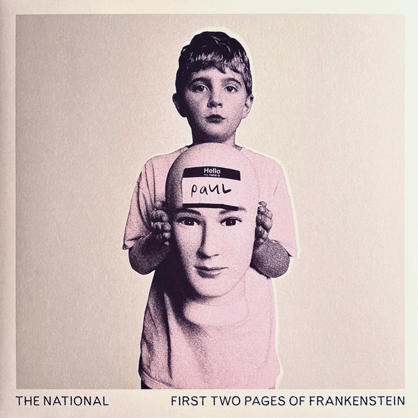 The National - First Two Pages Of Frankenstein | Releases | Discogs