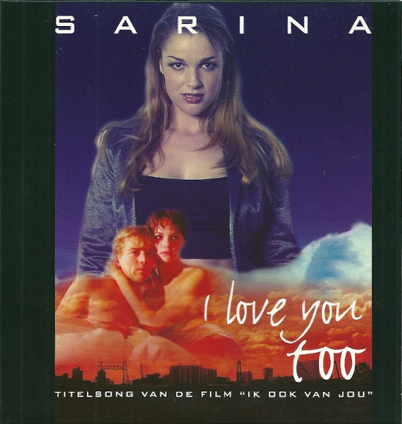 descargar álbum Sarina - I Love You Too