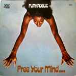 Cover of Free Your Mind And Your Ass Will Follow, 1970-10-00, Vinyl
