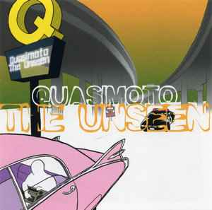 Quasimoto - The Unseen album cover