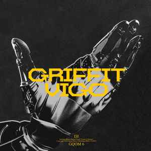 DJ / Gqom 6 - Griffit Vigo