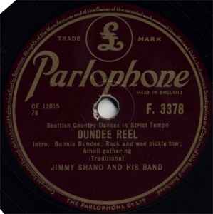 78 RPM - Jimmy Shand - Dundee Reel / Eightsome Reel - Parlophone - UK - F.  3378