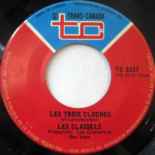 Les Classels - Les Trois Cloches / Perdu | Trans-Canada (TC 3237) - main