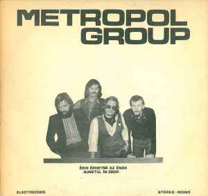 Metropol Group - Égig Érhetne Az Ének = Sunetul În Zbor album cover