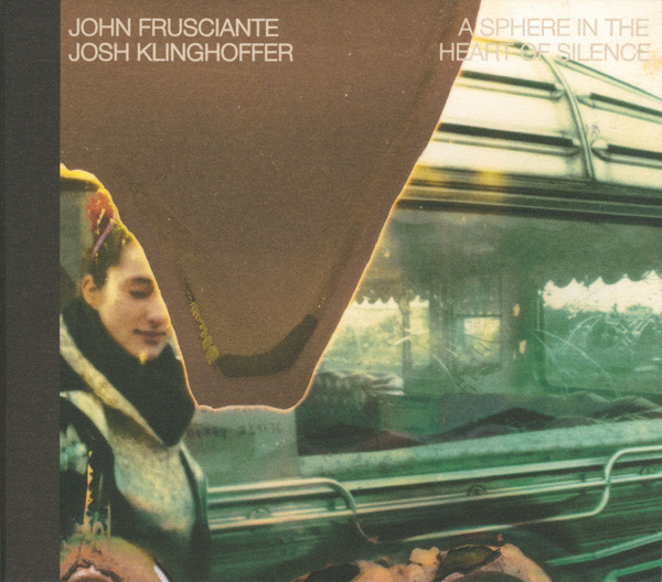 John Frusciante / Josh Klinghoffer - A Sphere In The Heart Of 