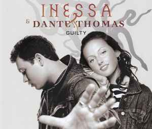 Inessa & Dante Thomas – Guilty (2002, CD) - Discogs