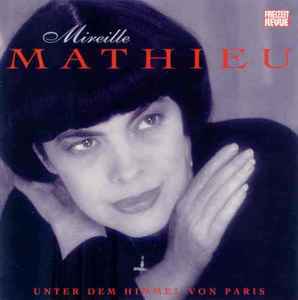 Unter Dem Himmel Von Paris - Mireille Mathieu