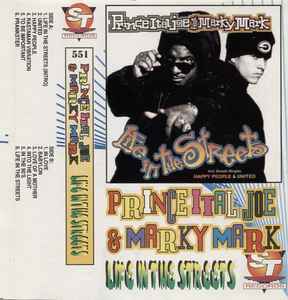 Prince Ital Joe Feat. Marky Mark - Life In The Streets album cover