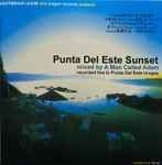 Cover of Punta Del Este Sunset, , CD