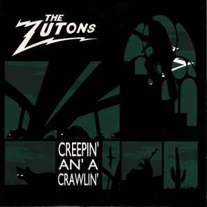 Creepin' An' A Crawlin' - The Zutons