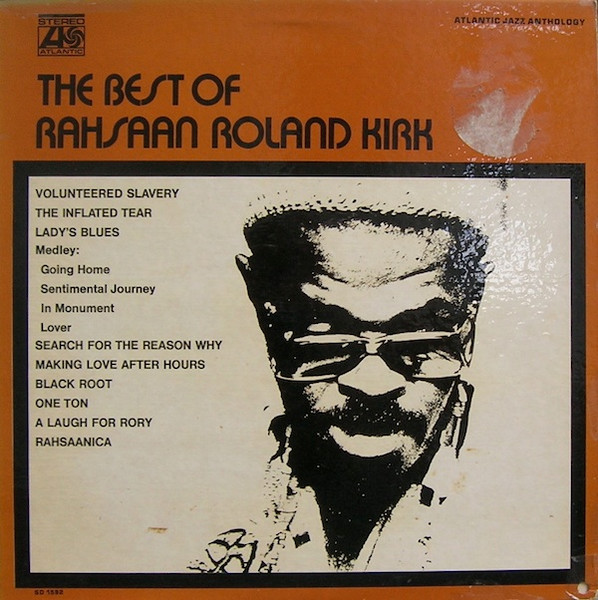 Rahsaan Roland Kirk – The Best Of Rahsaan Roland Kirk (1971, Vinyl