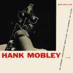 Hank Mobley - Hank Mobley | Releases | Discogs