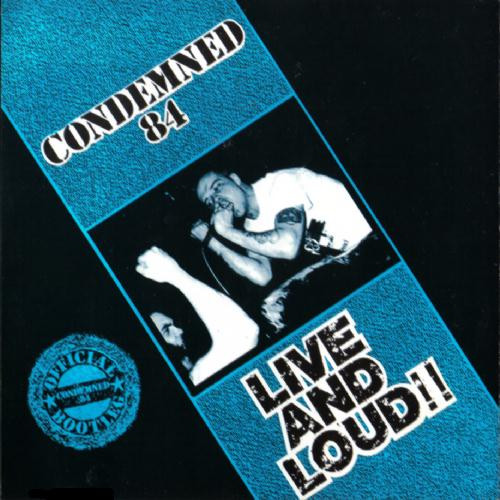 descargar álbum Condemned 84 - Live And Loud