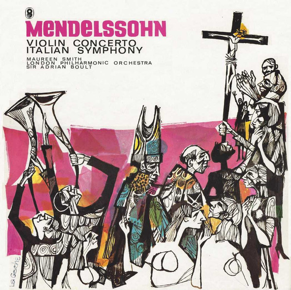 lataa albumi Mendelssohn, Maureen Smith , London Philharmonic Orchestra, Sir Adrian Boult - Violin Concerto Italian Symphony