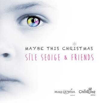 télécharger l'album Síle Seoige & Friends - Maybe This Christmas